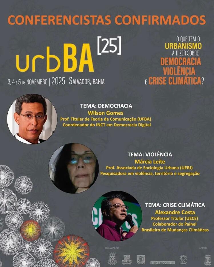 Seminário Urbanismo na Bahia (UrbBA) debate Democracia, Violência e Crise Climática.