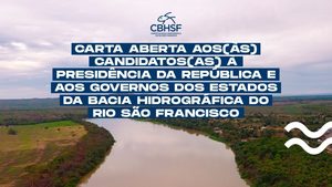 CBHSF apresenta agenda estratégica para inserir água e revitalização do São Francisco nos programas de governo das Eleições 2026